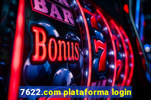 7622.com plataforma login